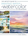 The Artist's Guide To Painting Water In Watercolor: 30+ Techniques