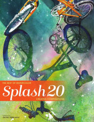 Title: Splash 20: Creative Compositions, Author: Rachel Rubin Wolf