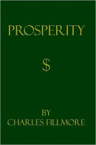 Title: Prosperity, Author: Charles Fillmore