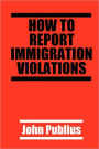 How To Report Immigration Violations