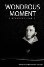 Wondrous Moment: Selected Poetry of Alexander Pushkin