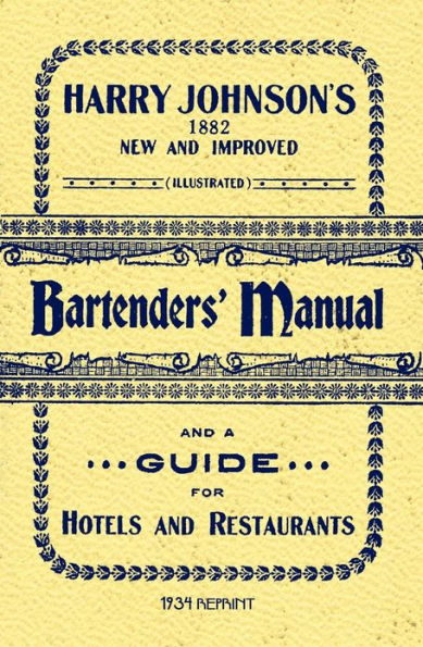 Harry Johnson's Bartenders Manual 1934 Reprint