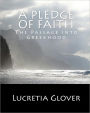 A Pledge of Faith: The Passage into Greek Hood