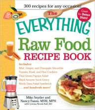 The Everything Raw Food Recipe Book