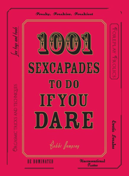 1001 Sexcapades to Do If You Dare