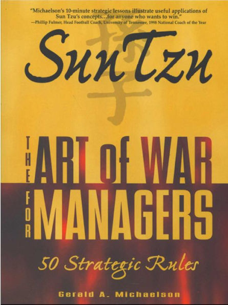 Sun Tzu: The Art of War for Managers; 50 Strategic Rules