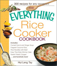 The Everything Rice Cooker Cookbook