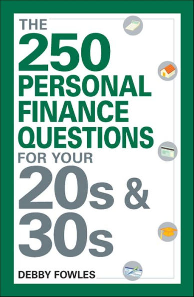 The 250 Personal Finance Questions for Your 20s & 30s