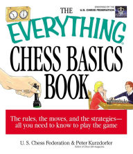 Title: The Everything Chess Basics Book, Author: Peter Kurzdorfer