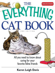 Title: The Everything Cat Book, Author: Karen Leigh Davis