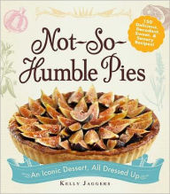 Not-So-Humble Pies: An iconic dessert, all dressed up