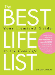The Best Life List: Your Itemized Guide to the Good Life