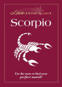 Love Astrology: Scorpio: Use the stars to find your perfect match!