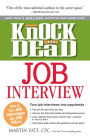 Knock 'em Dead Job Interview: How to Turn Job Interviews Into Job Offers