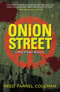 Title: Onion Street (Moe Prager Series #8), Author: Reed Farrel Coleman