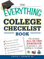 Alternative view 2 of The Everything College Checklist Book: The Ultimate, All-in-one Handbook for Getting In - and Settling In - to College!