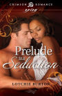 Prelude To A Seduction