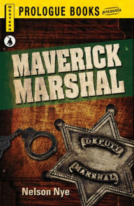 Title: Maverick Marshall, Author: Nelson Nye