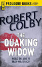 The QUAKING WIDOW