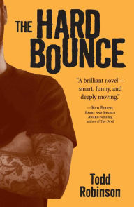 Title: The Hard Bounce, Author: Todd Robinson