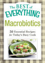 Macrobiotics: 50 Essential Recipes for Today's Busy Cook