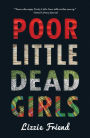 Poor Little Dead Girls