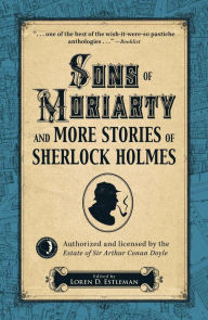 Sons of Moriarty and More Stories of Sherlock Holmes