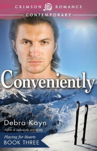 Title: Conveniently, Author: Debra Kayn