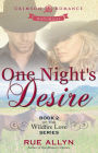 One Night's Desire: Book 2 of the Wildfire Love Series