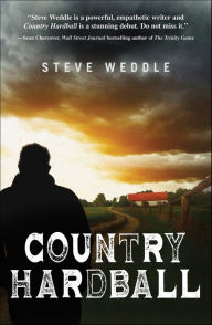 Title: Country Hardball, Author: Steve Weddle