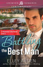 Battling the Best Man: A Harmony Falls Novel, Book 2
