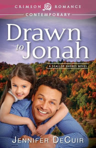 Title: Drawn To Jonah, Author: Jennifer DeCuir