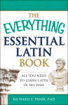 Alternative view 1 of The Everything Essential Latin Book: All You Need to Learn Latin in No Time