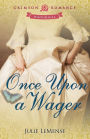 Once Upon A Wager