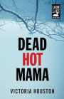 Dead Hot Mama