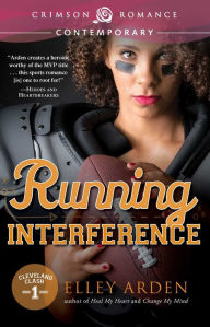 Title: Running Interference, Author: Elley Arden