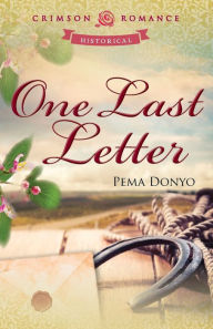 Title: One Last Letter, Author: Pema Donyo