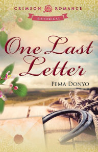 Title: One Last Letter, Author: Pema Donyo