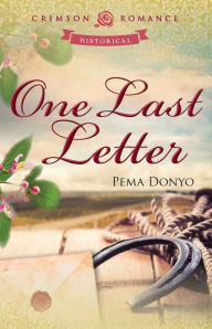 Title: One Last Letter, Author: Pema Donyo