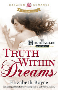 Title: Truth Within Dreams, Author: Elizabeth Boyce