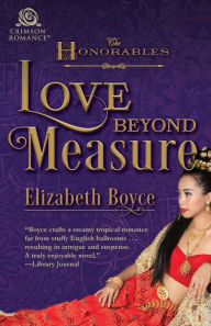 Title: Love Beyond Measure, Author: Elizabeth Boyce