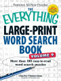 The Everything Large-Print Word Search Book, Volume 9: More Than 100 Easy-to-Read Word Search Puzzles