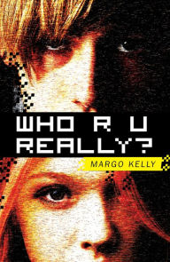 Title: Who R U Really?, Author: Margo Kelly