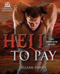 Title: Hell to Pay: The Complete Series, Author: Jillian David