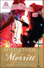 Mistletoed in Merritt