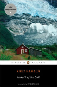 Title: Growth of the Soil, Author: Knut Hamsun