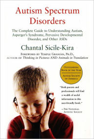 Autism Spectrum Disorders: The Complete Guide