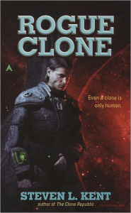 Title: Rogue Clone, Author: Steven L. Kent
