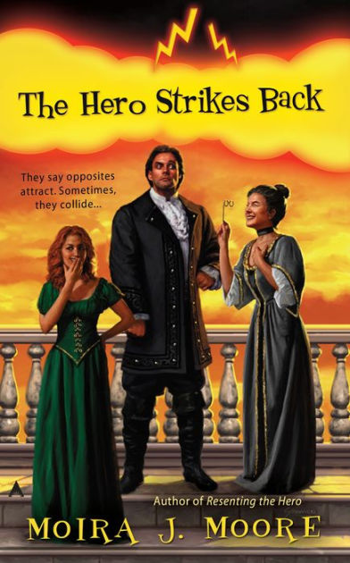The Hero Strikes Back Moira J Moore Hero Series 2 By Moira J Moore Nook Book Ebook Barnes Noble