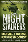 The Night Stalkers: Top-Secret Missions of the U.S. Army's Special Operations Aviation Regiment